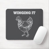 Winging It Funny Chicken Wings Lovers Quote Mousepad (Mit Mouse)