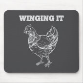 Winging It Funny Chicken Wings Lovers Quote Mousepad (Vorne)