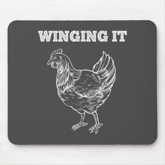 Winging It Funny Chicken Wings Lovers Quote Mousepad (Vorne)