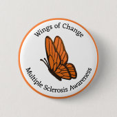 Wings of Change Multiple Sklerose Bewusstsein Button (Vorderseite)