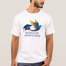 Wings of knoweledge - Graduation freedom emblem T-Shirt