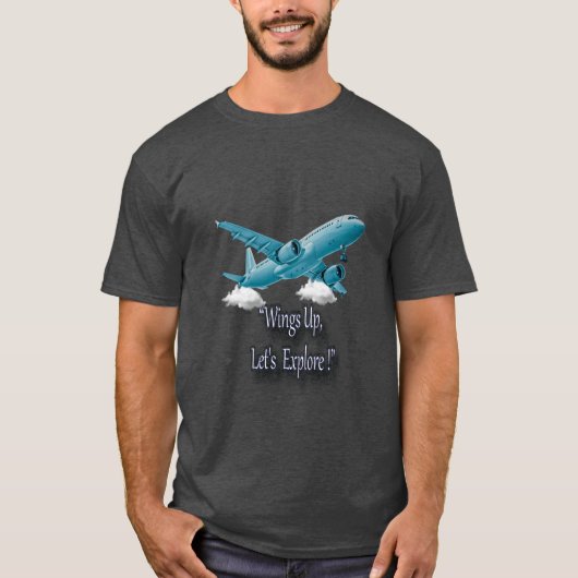 Wings Up, lass uns entdecken! T-Shirt (Vorderseite)