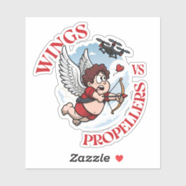 Wings vs Propellers, Cupidon vs Drone, Valentine’s Aufkleber