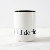 Wink, ich mache die Erholung! Zweifarbige Tasse (Mittel)