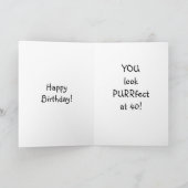 WINKING KITTEN SAGT, U SEHE BEI 40 PURRfect AUS Karte (Innenseite)