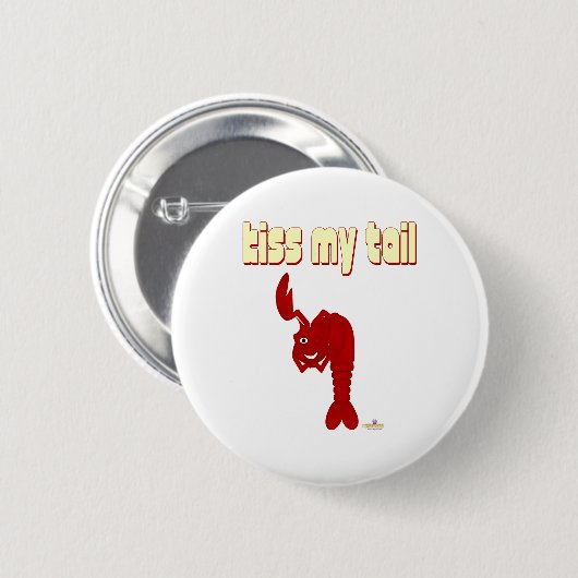 Winking Red Lobster Kiss Mein Schwanz Button (Vorne & Hinten)