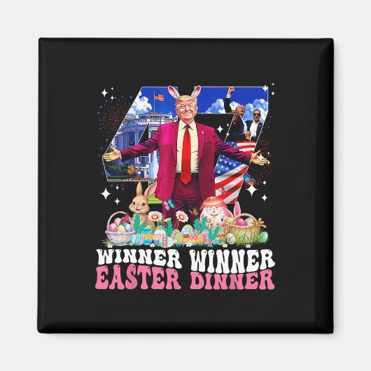Winner Easter Dinner Trump Bunny Hunt Eggs Happy E Magnet (Vorne)