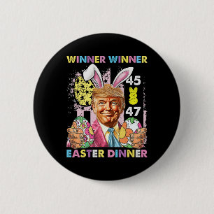 Winner Winner Ostermahlzeit Lustig Trump Glücklich Button