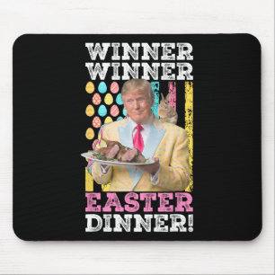 Winner Winner Ostermahlzeit Lustiger Trump Ostern Mousepad
