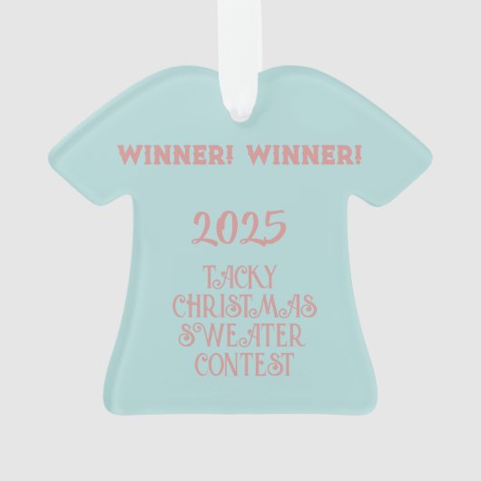 WINNER! WINNER! Tacky Christmas Sweater Contest Ornament (Rückseite)