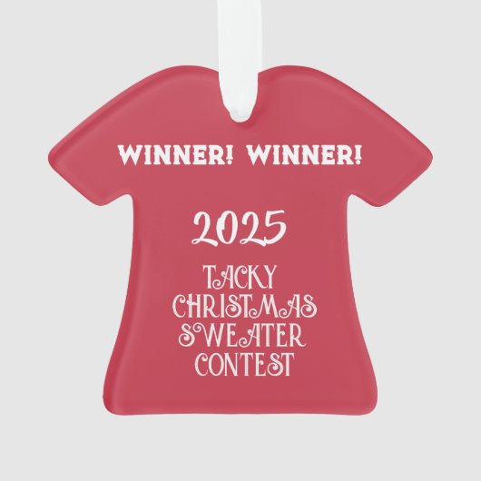WINNER! WINNER! Tacky Christmas Sweater Contest Ornament (Rückseite)