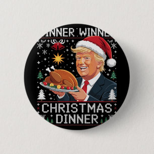 Winner Winner Weihnachtsessen Santa Trump Hässlich Button