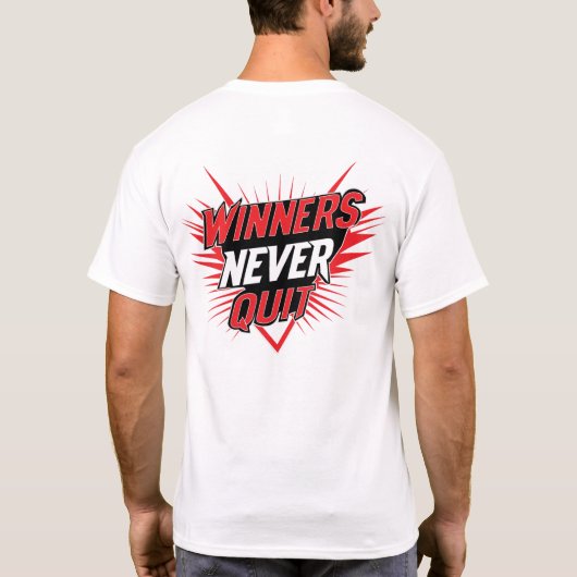 Winners Never Quit Typographic T-shirt design (Rückseite)