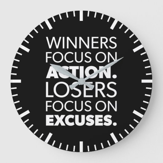 Winners Take Action, Losers Make Excuses Große Wanduhr (Vorderseite)