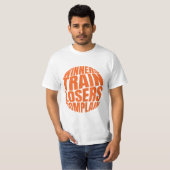 Winners Train Losers Complain T-Shirt (Vorne ganz)