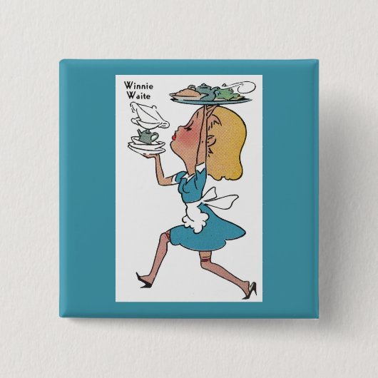 Winnie Waite die geschäftige Kellnerin Button (Vorderseite)