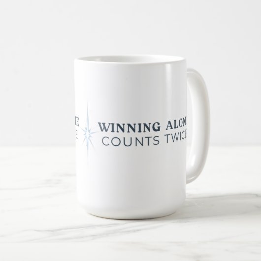 Winning Alone Counts Twice Mug Kaffeetasse (VorderseiteRechts)