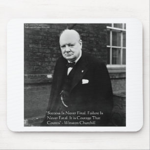 Winston Churchill "Erfolg ist niemals endgültig" G Mousepad