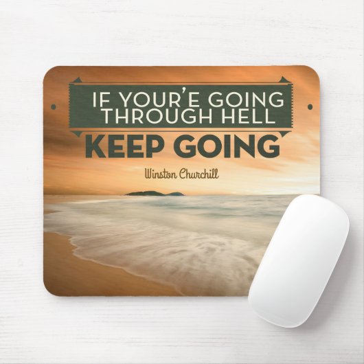 Winston Churchill Inspiration Zitat "Behalt Go" Mousepad (Mit Mouse)