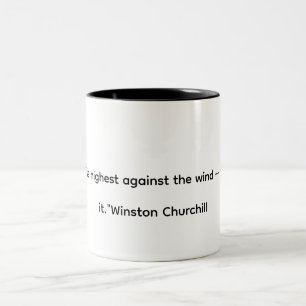 Winston Churchill Inspirierende Zitat Tasse – Drac