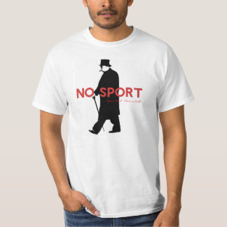 Winston Churchill, kein Sport T-Shirt