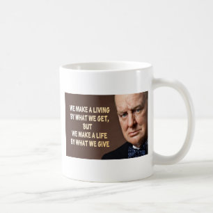 Winston Churchill machen wir ein Leben Kaffeetasse