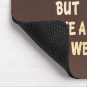 Winston Churchill machen wir ein Leben Mousepad (Ecke)