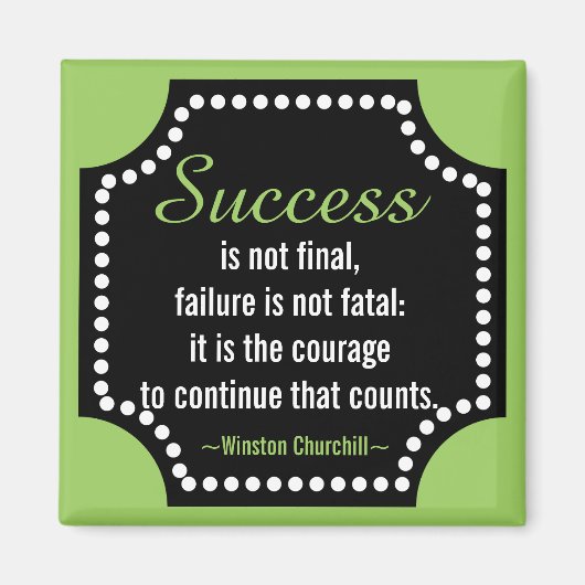 Winston Churchill Positives Zitat zur Einstellung Magnet (Vorne)