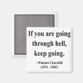 Winston Churchill Quote 4a Magnet (Vorderseite/Rückseite)