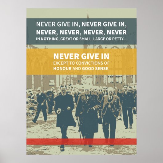 Winston Churchill Quote - Never Give In Poster (Vorne)