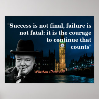 Winston Churchill Quote On Courage Poster