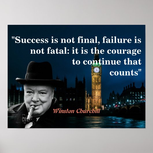 Winston Churchill Quote On Courage Poster (Vorne)