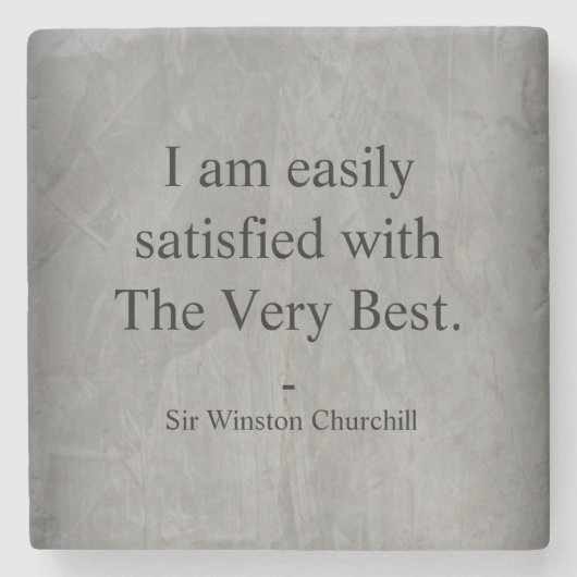 Winston Churchill Quote; The Very Best Steinuntersetzer (Vorderseite)
