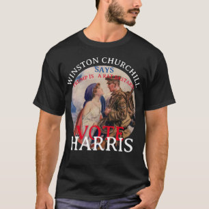 WINSTON CHURCHILL SAYS VOTE KAMALA HARRIS T-Shirt