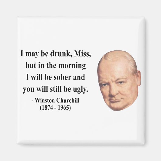Winston Churchill Zitat 2b Magnet (Vorne)