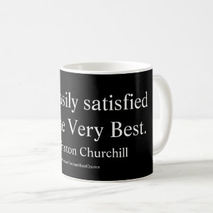 Winston Churchill Zitat; Das Allerbeste Kaffeetasse
