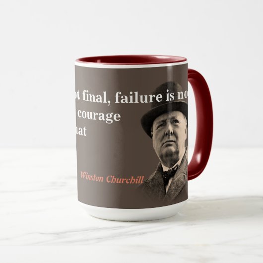 Winston Churchill Zitat über Mut Tasse (VorderseiteRechts)