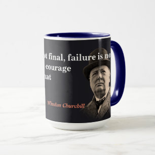 Winston Churchill Zitat über Mut Tasse