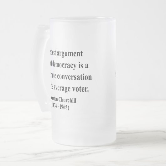 Winston- Churchillzitat 10a Mattglas Bierglas (Vorderseite Links)