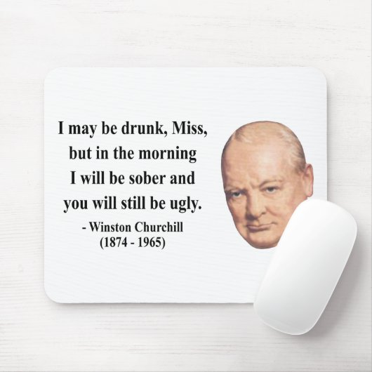 Winston- Churchillzitat 2b Mousepad (Mit Mouse)