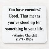Winston- Churchillzitat 3a Mousepad (Vorne)