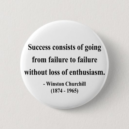 Winston- Churchillzitat 5a Button (Vorderseite)