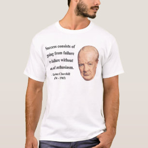 Winston- Churchillzitat 5b T-Shirt
