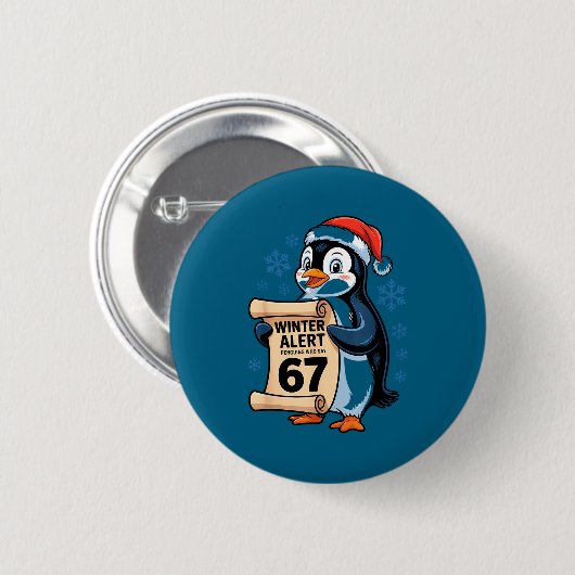 Winter Alert Penguins Who Say 67 Six Seven Meme Ch Button (Vorne & Hinten)