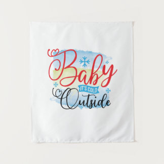 Winter Art Baby ist draußen kalt Wandteppich