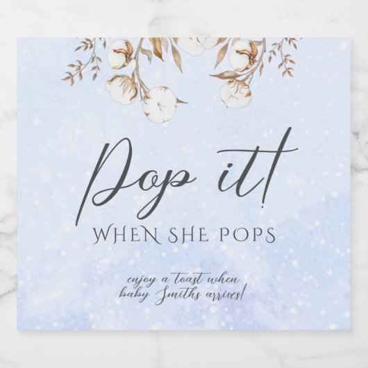 Winter Baby Dusche Pop Es, wenn sie Pop Geschenkma Schaumweinetikett (Einzelnes Label)