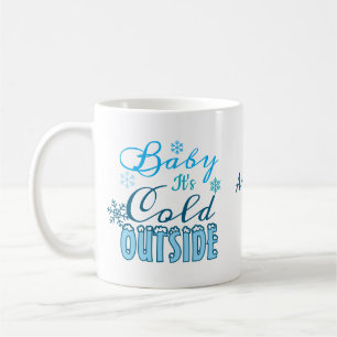 Winter Baby Es ist kalt draußen Blue Holidays Gesc Kaffeetasse