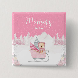 Winter Bear Pink Sleigh Mommy zu sein Button