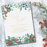 Winter Berries Holly Watercolor Bridal Brunch Gold Folieneinladung<br><div class="desc">Winter bridal shower invitation for a bridal brunch with luxury gold foil typography, watercolor design and elegant calligraphy. This design features winter berries, holly, pine and evergreen greenery. A beautiful choice for a winter or christmas shower. Please browse my winter berries collection for matching items or message me to create...</div>