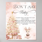 Winter Blush Pink Deer Say Baby Game nicht Poster (Vorne)